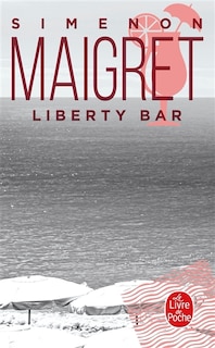 Front cover_Maigret : Liberty bar