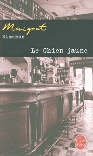 Front cover_Le chien jaune : Maigret