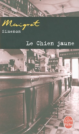 Le chien jaune: Maigret