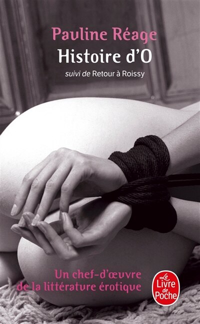 Front cover_Histoire d'O ; Retour à Roissy ; Une fille amoureuse