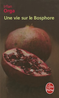 Couverture_UNE VIE SUR LE BOSPHORE