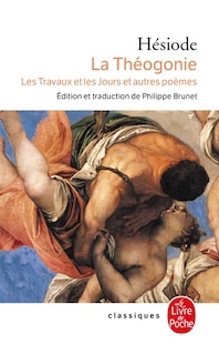 Couverture_La théogonie ; Les travaux et les jours ; Le bouclier