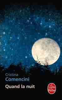 Quand la nuit by Cristina Comencini