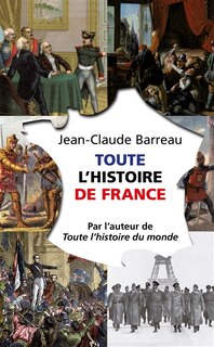 Couverture_TOUTE L'HISTOIRE DE FRANCE