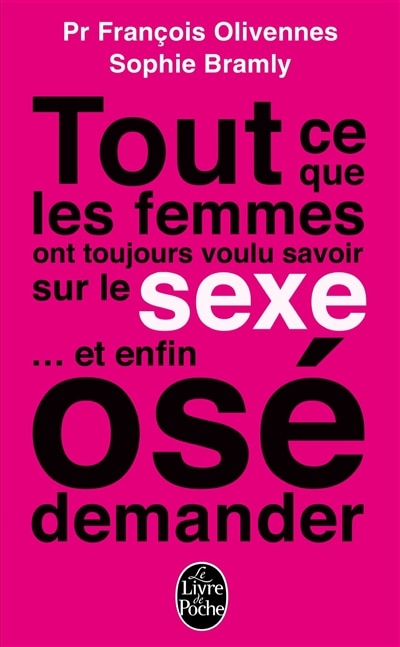 Front cover_Tout ce que les femmes ont toujours voulu savoir sur le sexe... et enfin osé demander