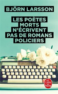 Front cover_Les poètes morts n'écrivent pas de romans policiers