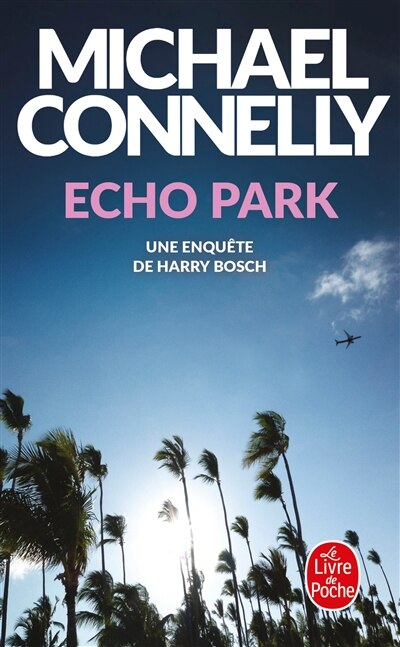 Couverture_Echo park : une enquête de Harry Bosch