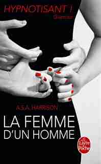 La femme d'un homme by A S A Harrison