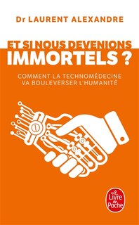 Front cover_Et si nous devenions immortels ?