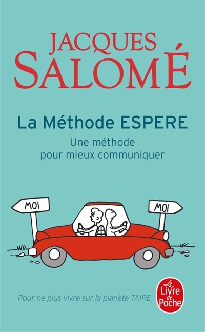 Front cover_La méthode Espere : une méthode pour mieux communiquer : pour ne plus vivre sur la planète taire