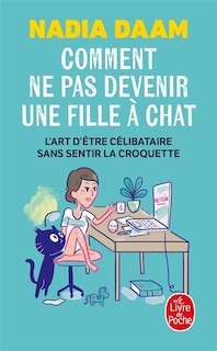 Front cover_Comment ne pas devenir une fille a chat