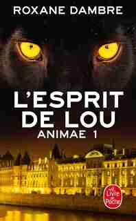 Animae tome 1 L'esprit de Lou by Roxane Dambre