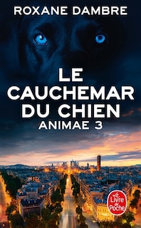 Couverture_Animae tome 3 Le cauchemar du chien