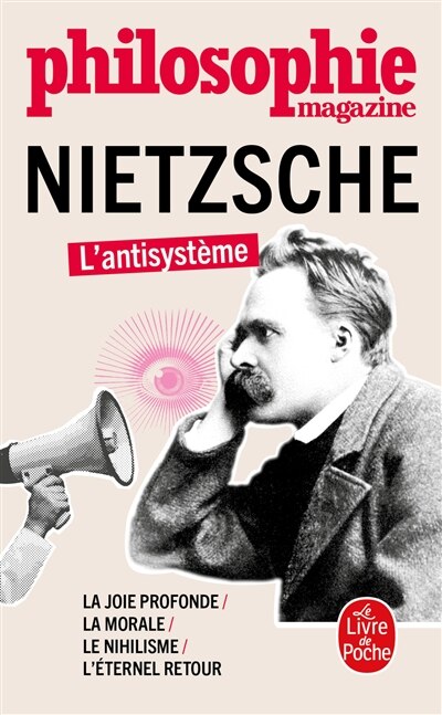 Front cover_Nietzsche : l'antisystème : la joie profonde, la morale, le nihilisme, l'éternel retour