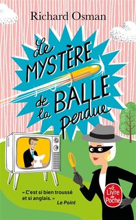 LE MYSTERE DE LA BALLE PERDUE