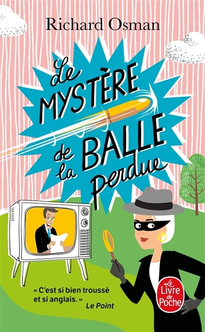 LE MYSTERE DE LA BALLE PERDUE