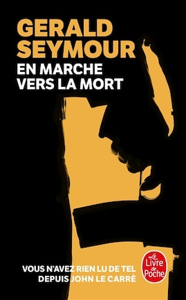 EN MARCHE VERS LA MORT