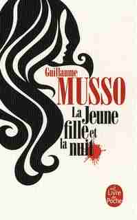 LA JEUNE FILLE ET LA NUIT de Guillaume Musso