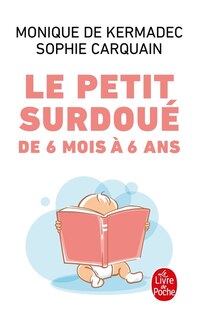 Couverture_Le petit surdoué de 6 mois à 6 ans