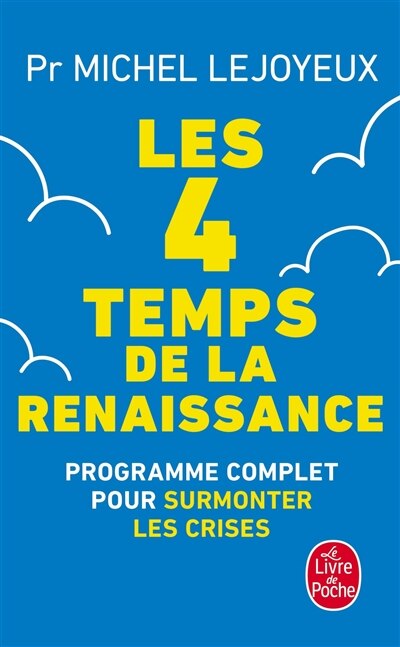 Front cover_Les 4 temps de la renaissance : programme complet pour surmonter les crises