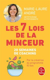 Couverture_Les 7 lois de la minceur : comment perdre (enfin !) ces kilos dont vous n'arrivez pas à vous débarrasser : 20 semaines de coaching