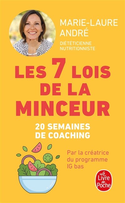 Couverture_Les 7 lois de la minceur : comment perdre (enfin !) ces kilos dont vous n'arrivez pas à vous débarrasser : 20 semaines de coaching