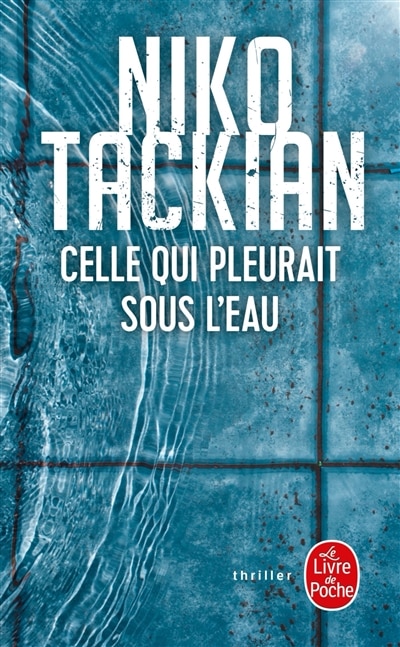 Front cover_Celle Qui Pleurait Sous L'eau