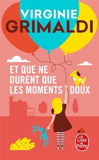 Couverture_Et que ne durent que les moments doux