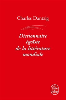 Couverture_Dictionnaire égoïste de la littérature mondiale