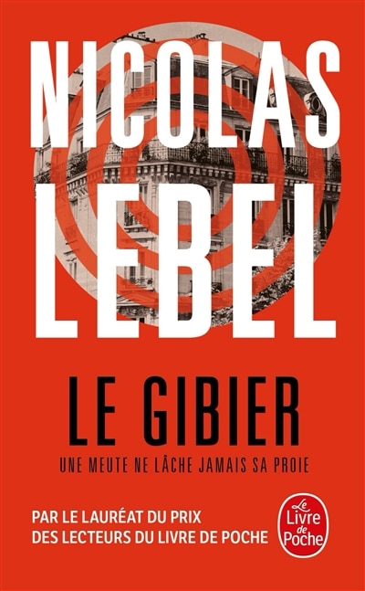 Couverture_Le gibier : une meute ne lâche jamais sa proie