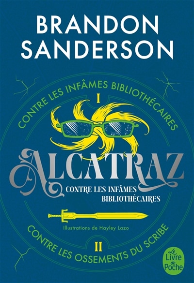 Couverture_ALCATRAZ CONTRE LES INFAMES BIBLIOTHECAIRES + ALCATRAZ CONTRE LES OSSEMENTS DU SCRIBE