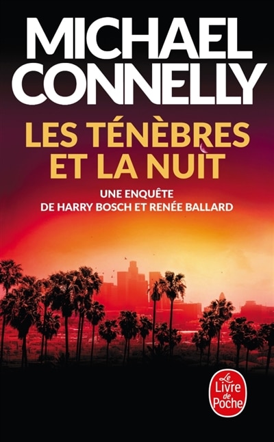 Front cover_Les ténèbres et la nuit : une enquête de Harry Bosch et Renée Ballard