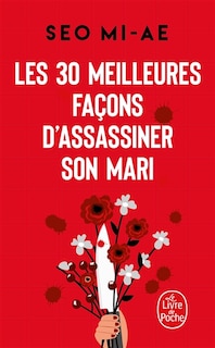 Front cover_Les 30 meilleures façons d'assassiner son mari (et autres meurtres conjugaux)