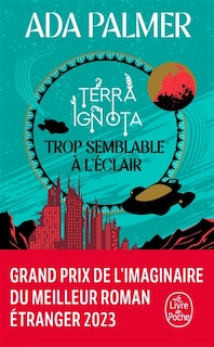 Couverture_TROP SEMBLABLE A L'ECLAIR TERRA IGNOTA TOME 1
