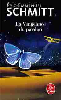 LA VENGEANCE DU PARDON de Eric-Emmanuel Schmitt