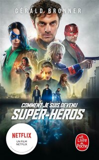 Front cover_Comment Je Suis Devenu Super Heros