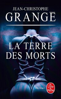 LA TERRE DES MORTS