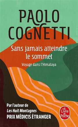 Sans jamais atteindre le sommet: voyage dans l'Himalaya