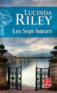 Les sept soeurs Tome 1 Maia de Lucinda Riley