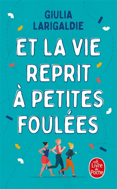 Front cover_Et la vie reprit à petites foulées