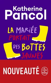 Couverture_LA MARIEE PORTAIT DES BOTTES JAUNES