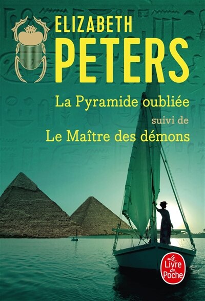 Front cover_La pyramide oubliée ; Le maître des démons