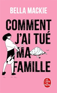 Front cover_Comment j'ai tué ma famille