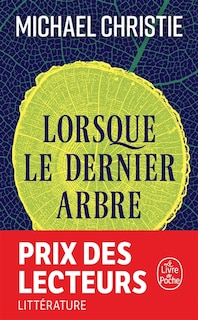 Couverture_LORSQUE LE DERNIER ARBRE