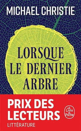 LORSQUE LE DERNIER ARBRE