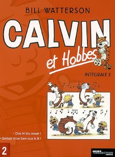 Couverture_Calvin et Hobbes : intégrale, Vol. 2. Chou bi dou wouha ! *** Quelque chose bave sous le lit !