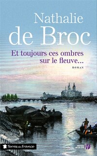 Front cover_Et toujours ces ombres sur le fleuve...