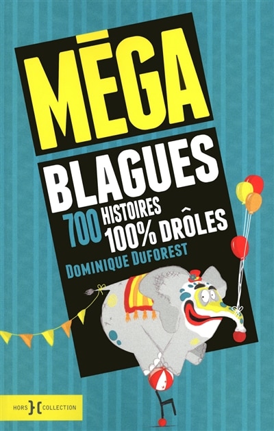 Front cover_Mega blagues -700 histoires 100% droles