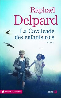 Front cover_La cavalcade des enfants rois
