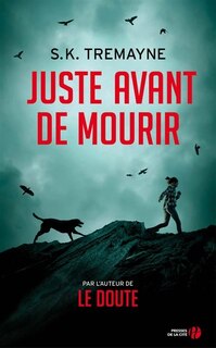 Couverture_JUSTE AVANT DE MOURIR